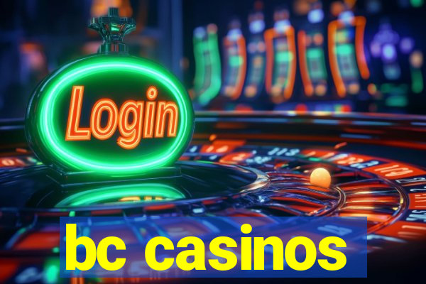 bc casinos