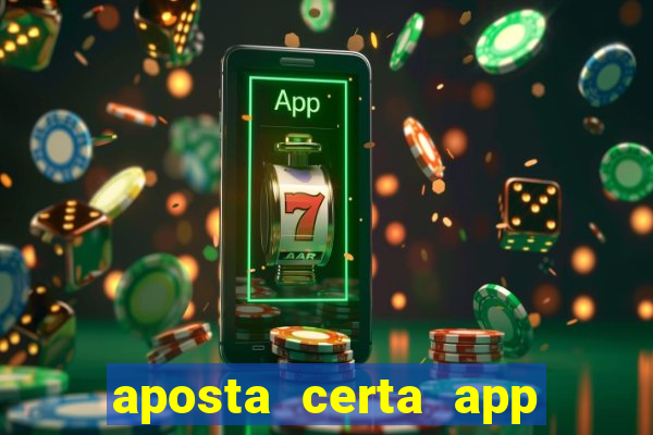 aposta certa app jogo do bicho