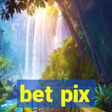 bet pix