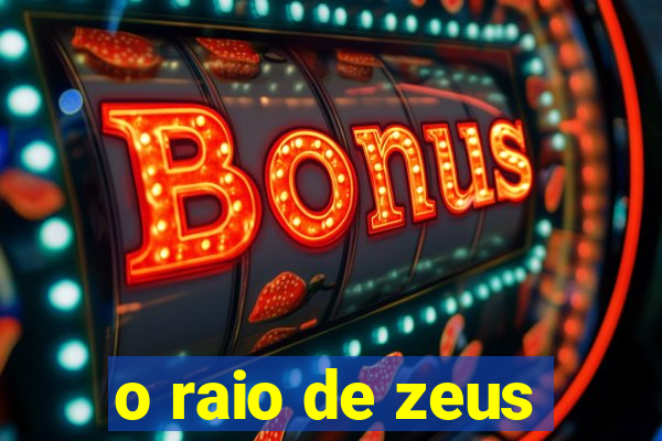 o raio de zeus