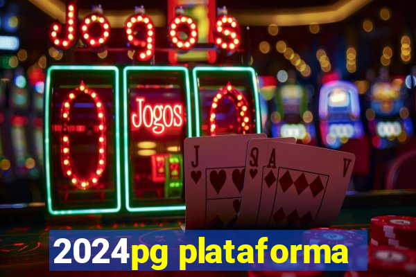 2024pg plataforma