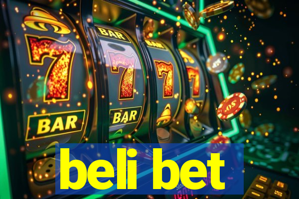 beli bet