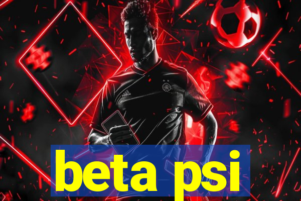 beta psi