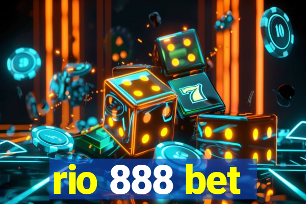 rio 888 bet