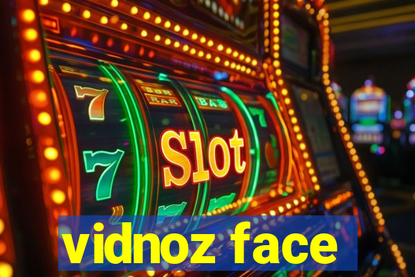 vidnoz face