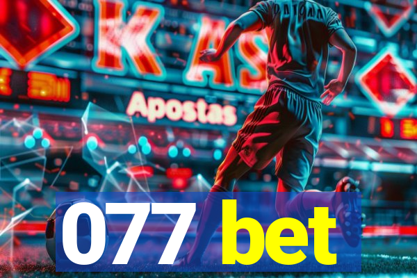 077 bet