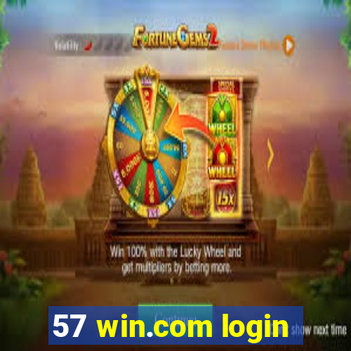 57 win.com login