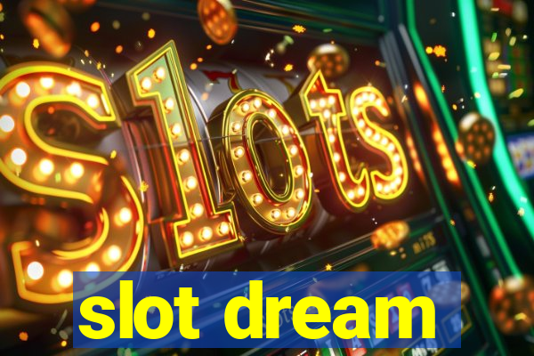 slot dream