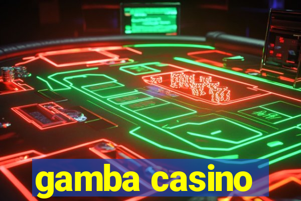 gamba casino