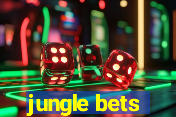 jungle bets