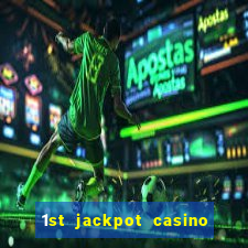 1st jackpot casino in tunica