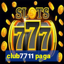 club7711 paga