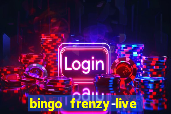 bingo frenzy-live bingo games