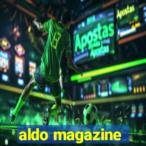 aldo magazine