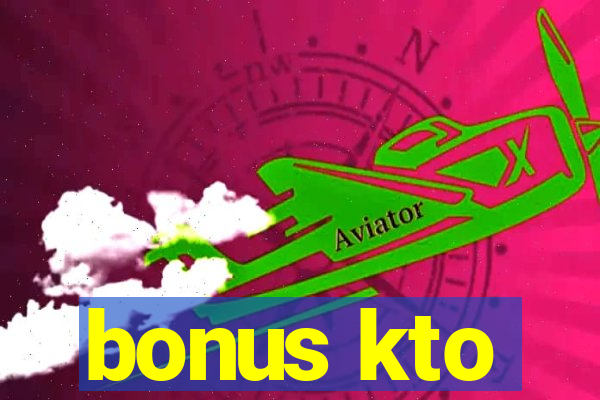 bonus kto