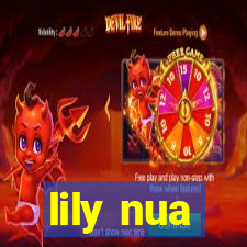 lily nua