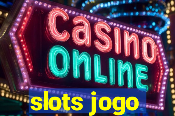 slots jogo