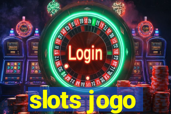 slots jogo