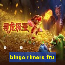 bingo rimers fru