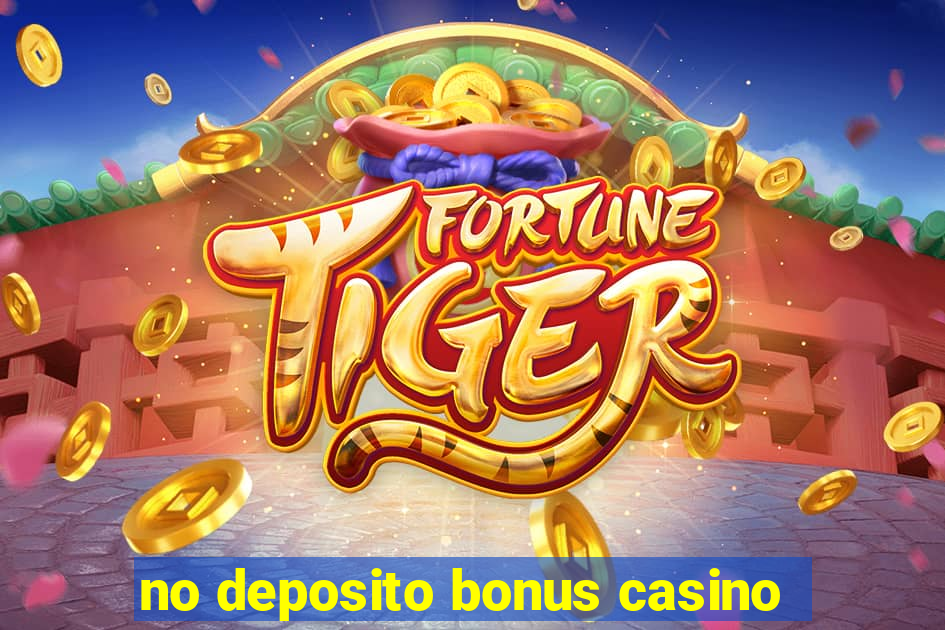 no deposito bonus casino