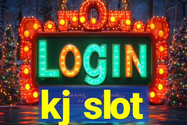 kj slot