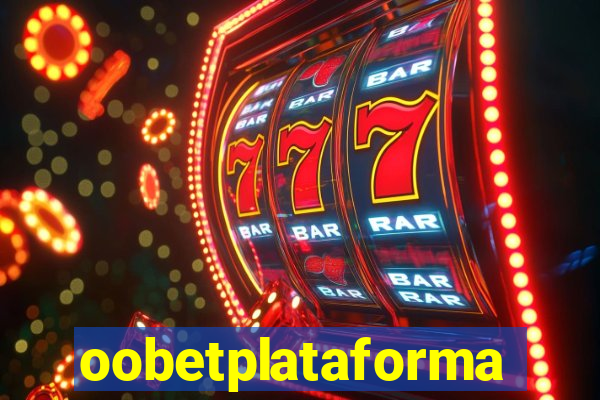 oobetplataforma