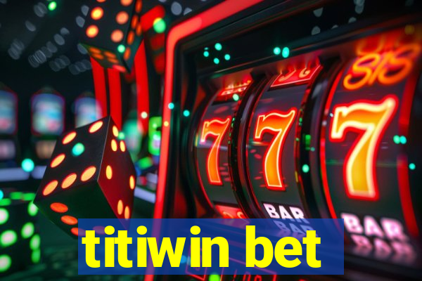 titiwin bet