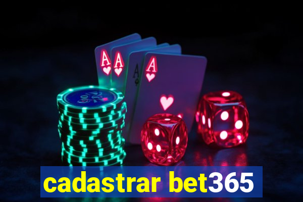 cadastrar bet365