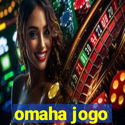 omaha jogo