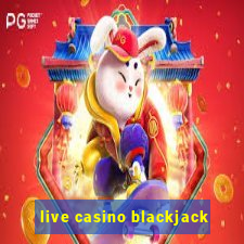 live casino blackjack