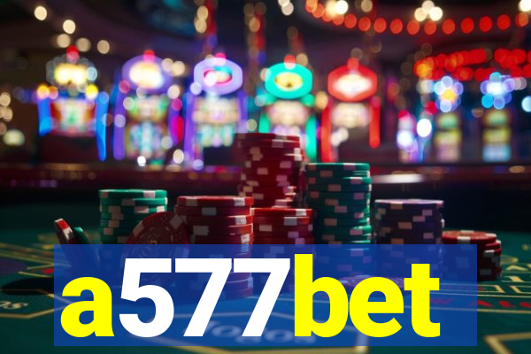 a577bet