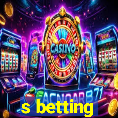 s betting