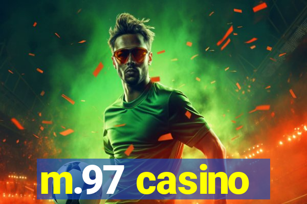 m.97 casino