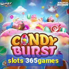 slots 365games