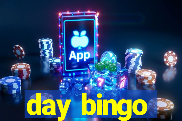 day bingo