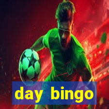 day bingo