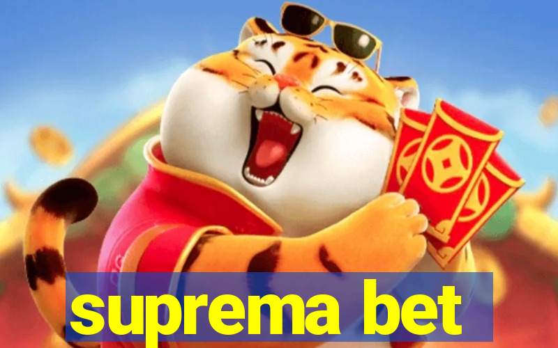 suprema bet