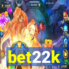 bet22k