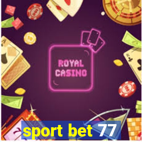 sport bet 77