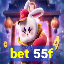 bet 55f