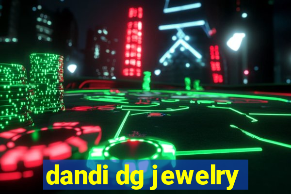 dandi dg jewelry