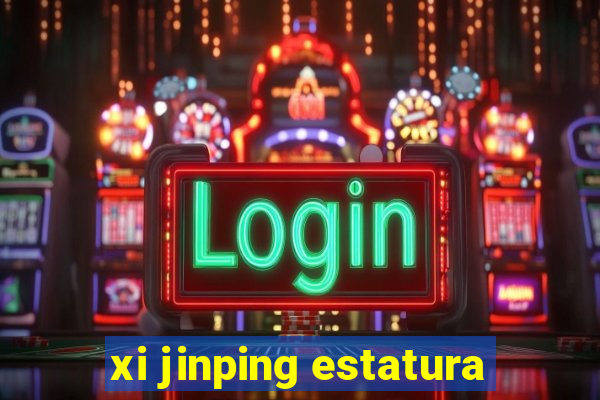 xi jinping estatura