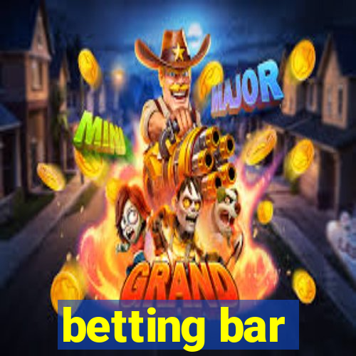 betting bar