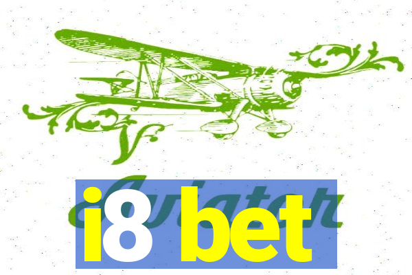 i8 bet