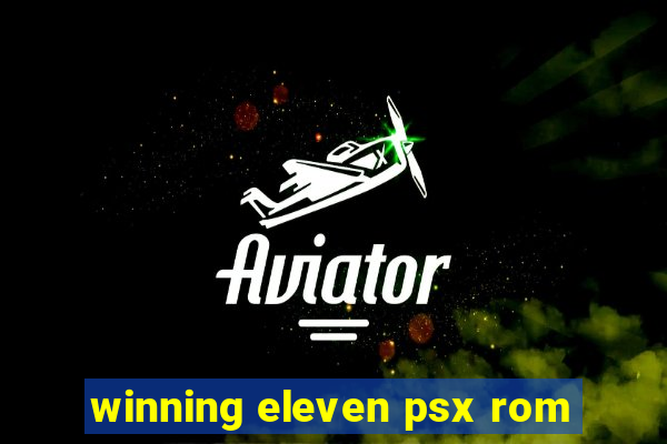 winning eleven psx rom