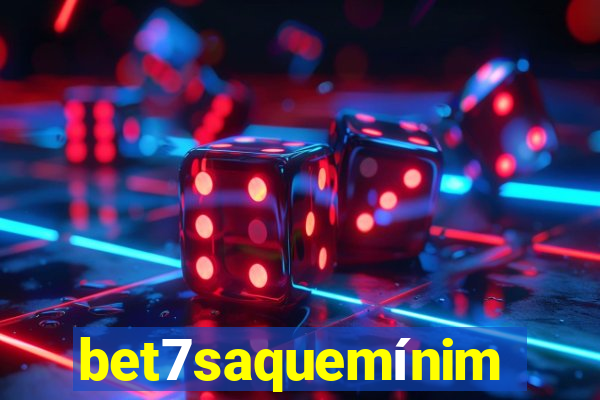 bet7saquemínimo