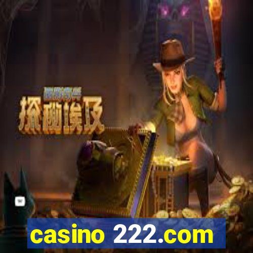 casino 222.com