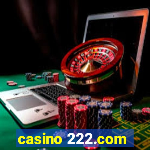 casino 222.com