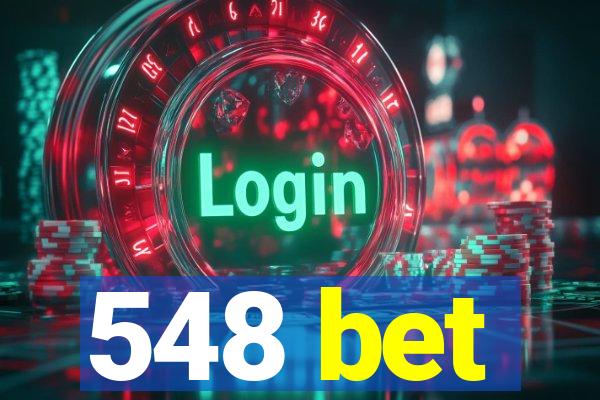 548 bet