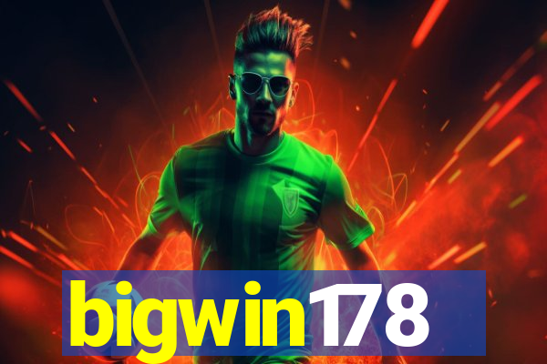 bigwin178